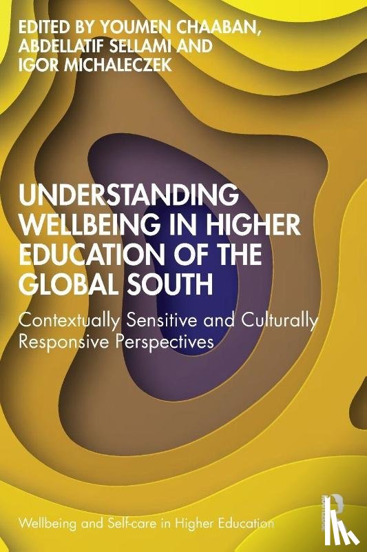  - Understanding Wellbeing in Higher Education of the Global South