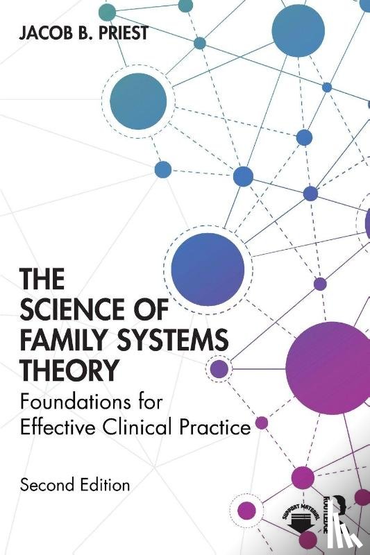 Priest, Jacob B. - The Science of Family Systems Theory