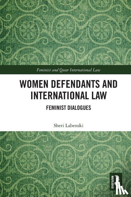 Labenski, Sheri - Women Defendants and International Law