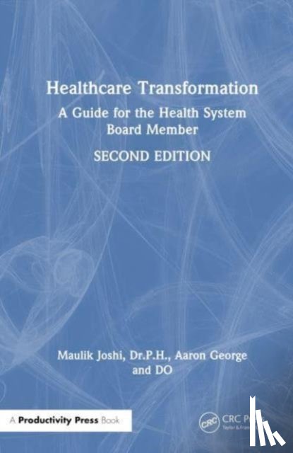 Joshi, Dr.P.H., George, DO - Healthcare Transformation