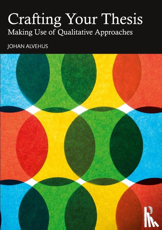 Alvehus, Johan - Crafting Your Thesis