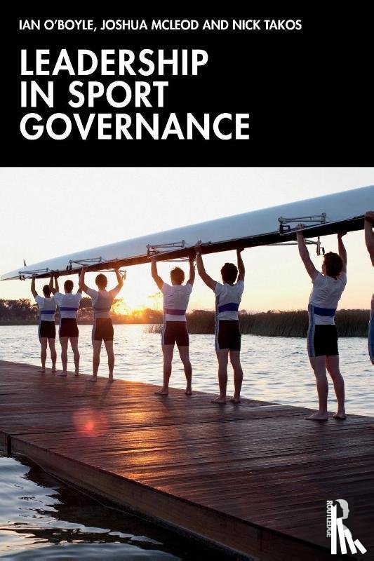 O'Boyle, Ian (University of South Australia), McLeod, Joshua (Deakin University, Takos, Nick (UniSA Business - Leadership in Sport Governance