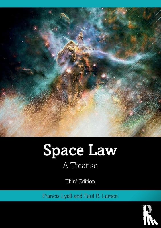 Lyall, Francis, Larsen, Paul B. - Space Law