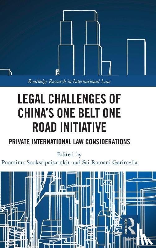  - Legal Challenges of China's One Belt One Road Initiative