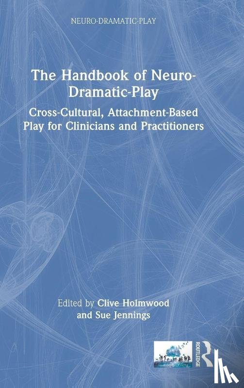  - The Handbook of Neuro-Dramatic-Play