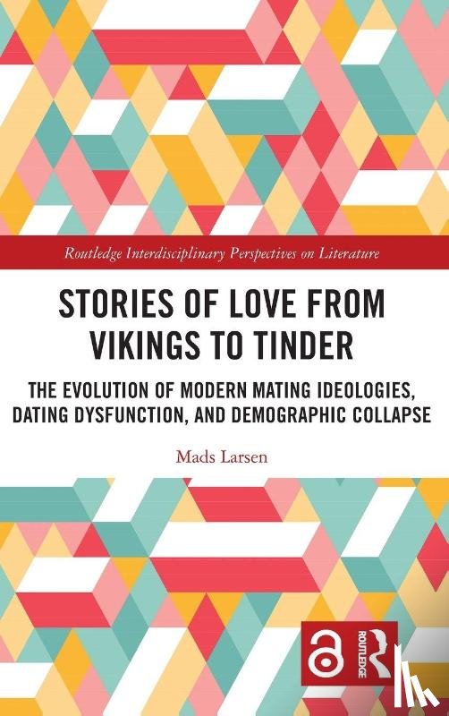 Larsen, Mads - Stories of Love from Vikings to Tinder