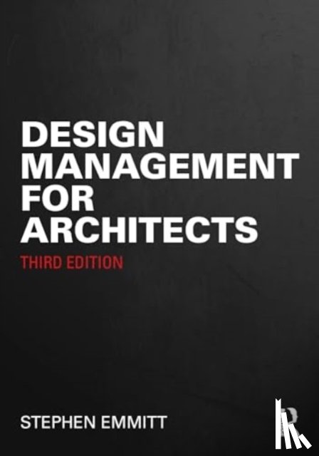 Emmitt, Stephen (University of Bath - Design Management for Architects