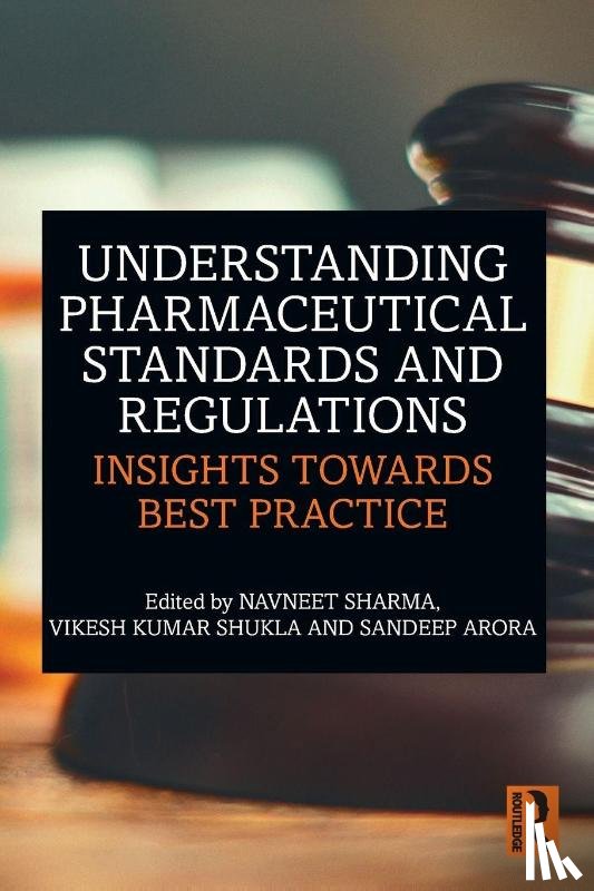  - Understanding Pharmaceutical Standards and Regulations