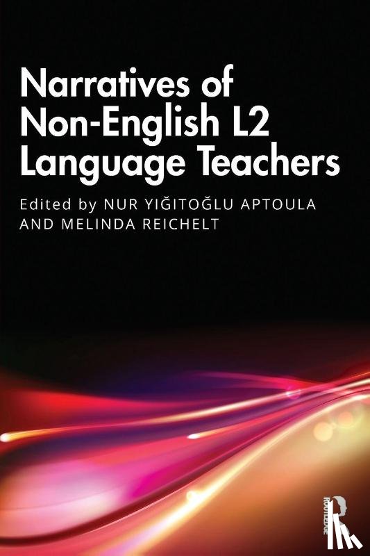  - Narratives of Non-English L2 Language Teachers
