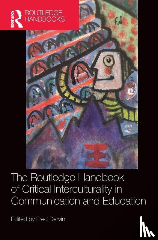  - The Routledge Handbook of Critical Interculturality in Communication and Education