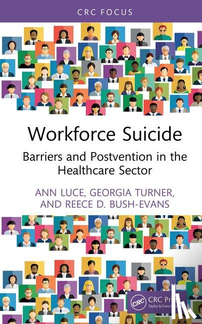 Luce, Ann, Turner, Georgia, Bush-Evans, Reece D. - Workforce Suicide