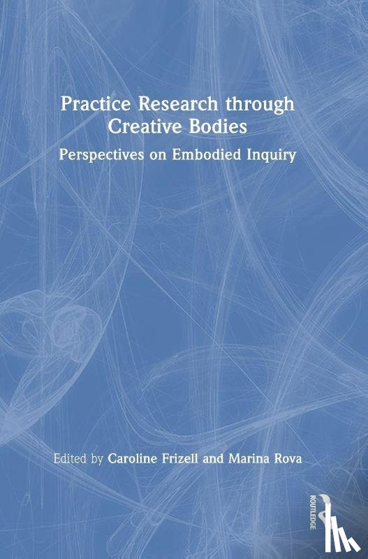  - Practice Research through Creative Bodies