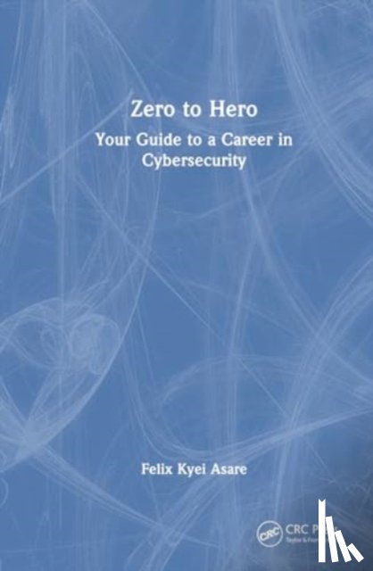 Asare, Felix Kyei - Zero to Hero