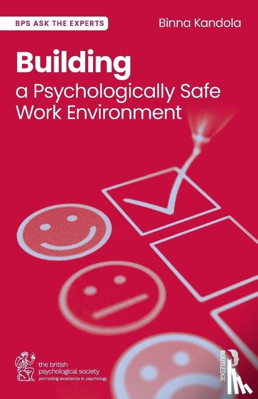 Kandola, Binna (Pearn Kandola LLP - Building a Psychologically Safe Work Environment