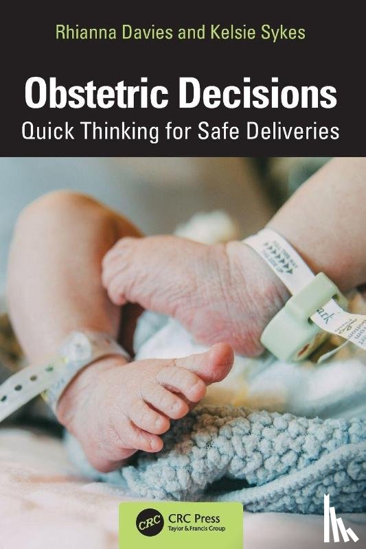 Davies, Rhianna, Sykes, Kelsie - Obstetric Decisions