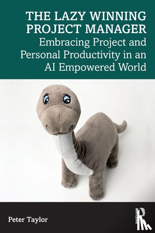 Taylor, Peter - The Lazy Winning Project Manager