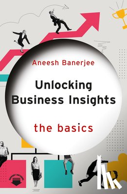 Banerjee, Aneesh - Unlocking Business Insights
