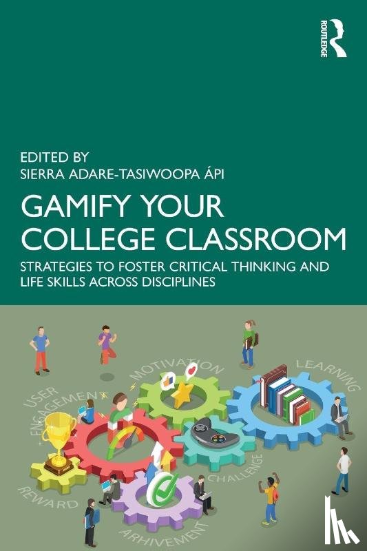  - Gamify Your College Classroom