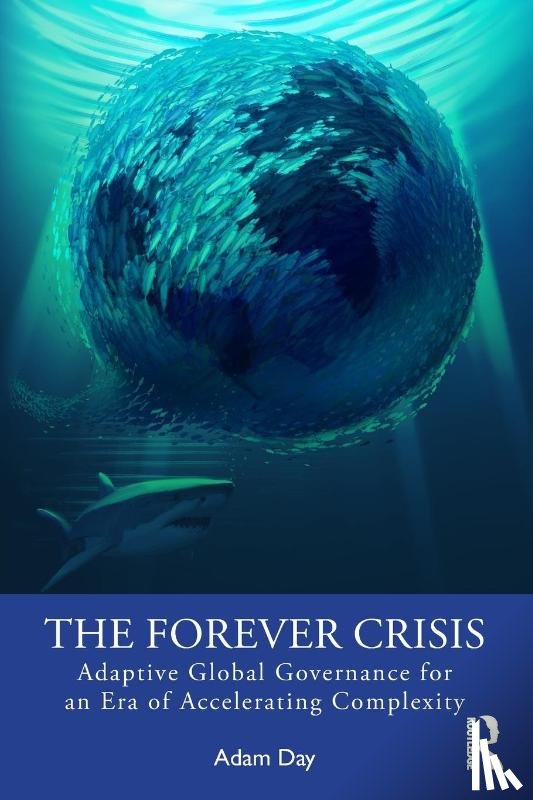 Day, Adam (Un University) - The Forever Crisis