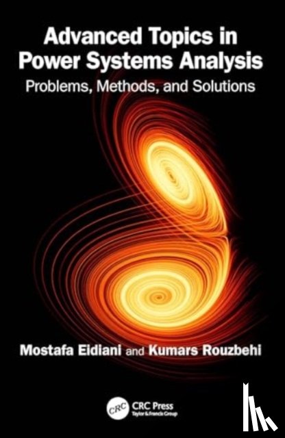 Eidiani, Mostafa, Rouzbehi, Kumars - Advanced Topics in Power Systems Analysis