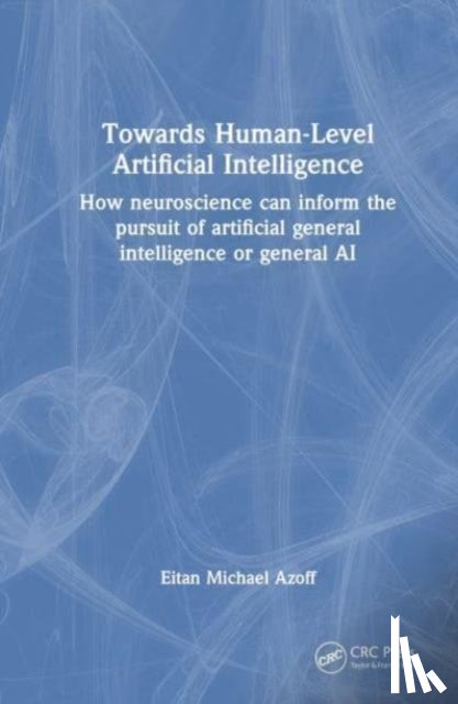 Azoff, Eitan Michael - Toward Human-Level Artificial Intelligence
