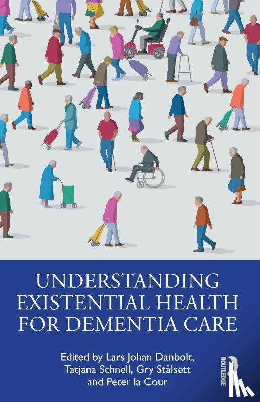  - Understanding Existential Health for Dementia Care