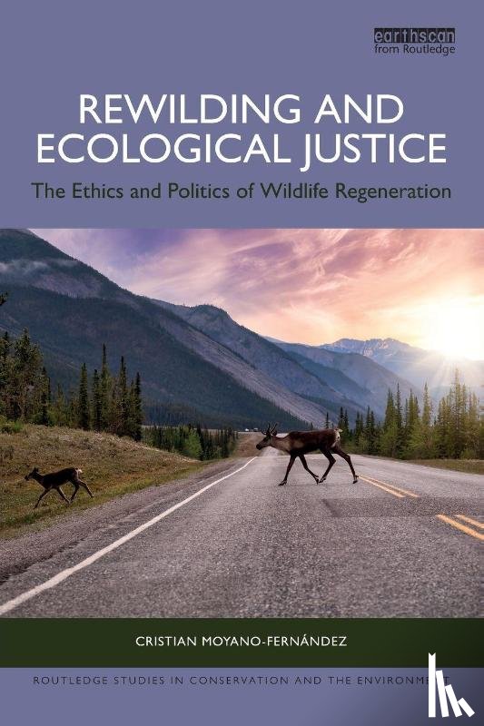 Moyano-Fernandez, Cristian - Rewilding and Ecological Justice