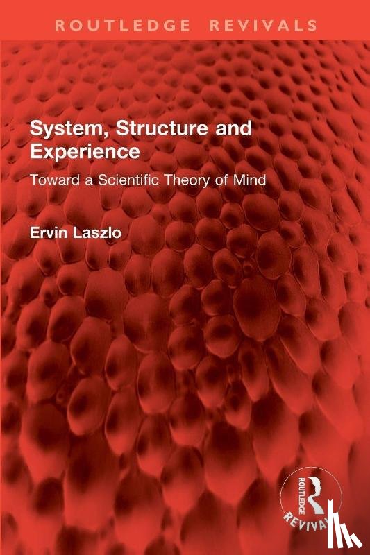 Laszlo, Ervin - System, Structure and Experience