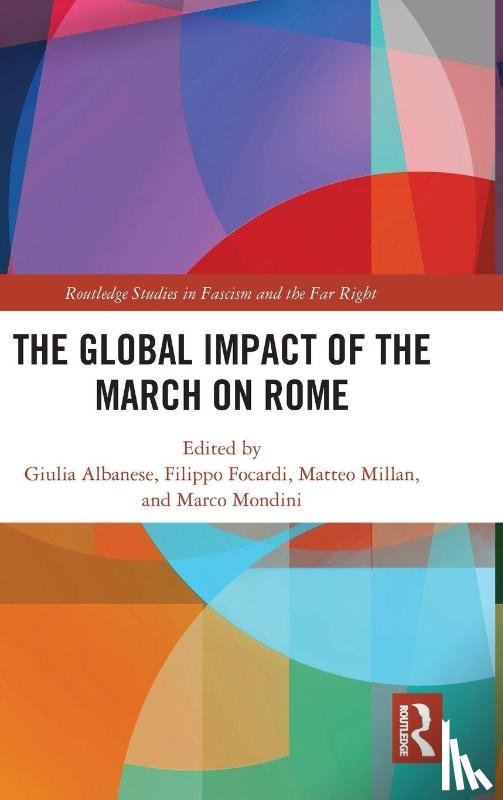  - The Global Impact of the March on Rome