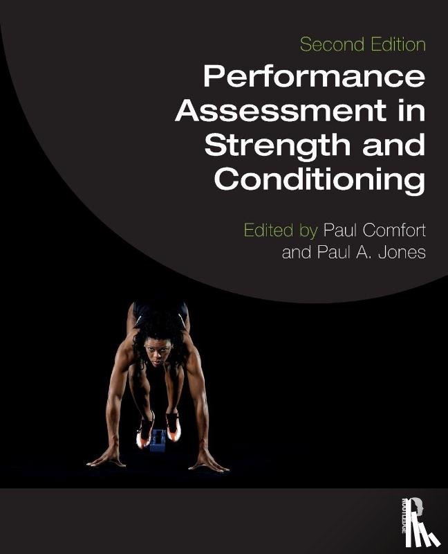  - Performance Assessment in Strength and Conditioning
