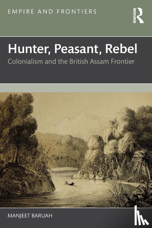 Baruah, Manjeet (Jawaharlal Nehru University - Hunter, Peasant, Rebel