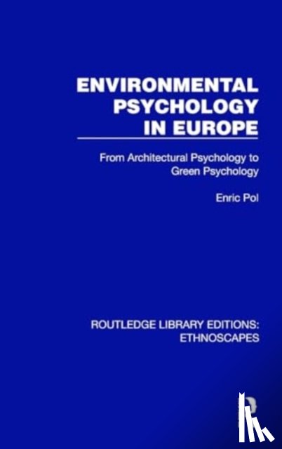 Pol, Enric (University of Barcelona - Environmental Psychology in Europe