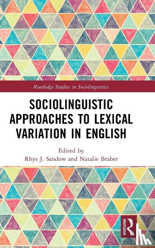  - Sociolinguistic Approaches to Lexical Variation in English