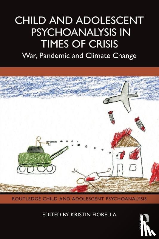  - Child and Adolescent Psychoanalysis in Times of Crisis