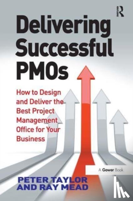 Taylor, Peter, Mead, Ray - Delivering Successful PMOs