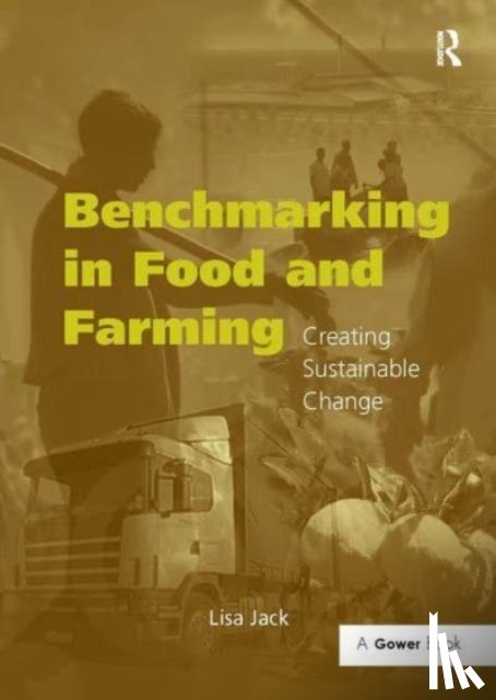 Jack, Lisa - Benchmarking in Food and Farming