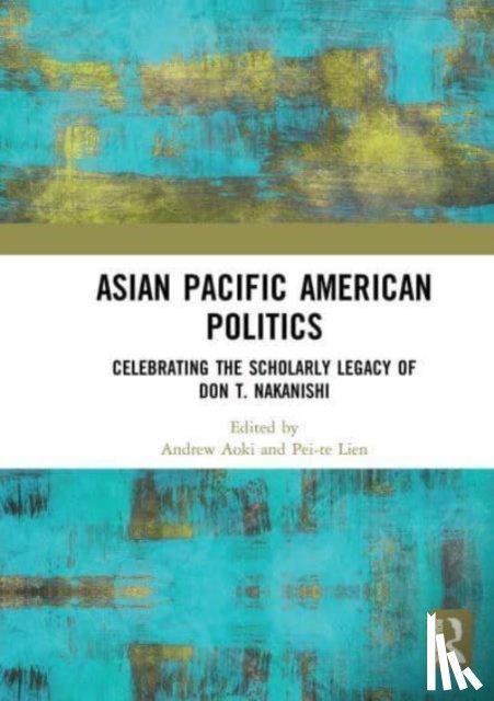  - Asian Pacific American Politics