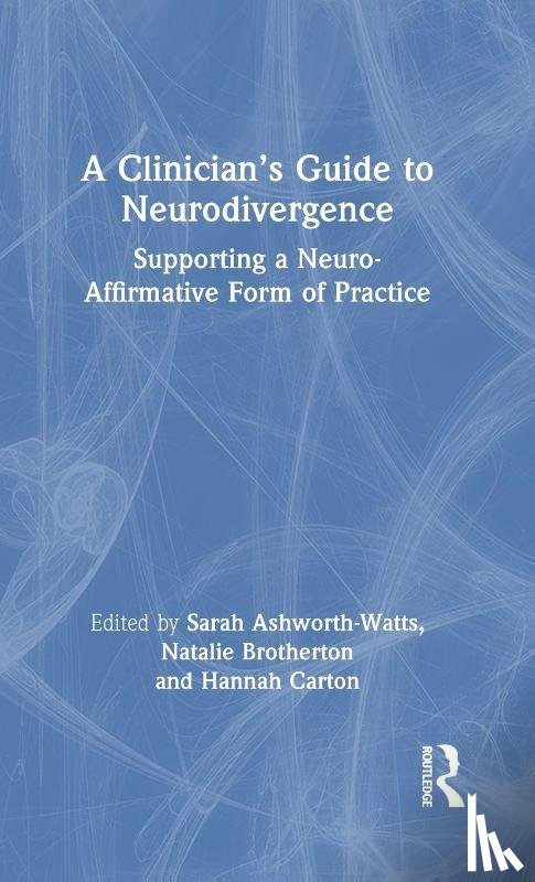  - A Clinician’s Guide to Neurodivergence
