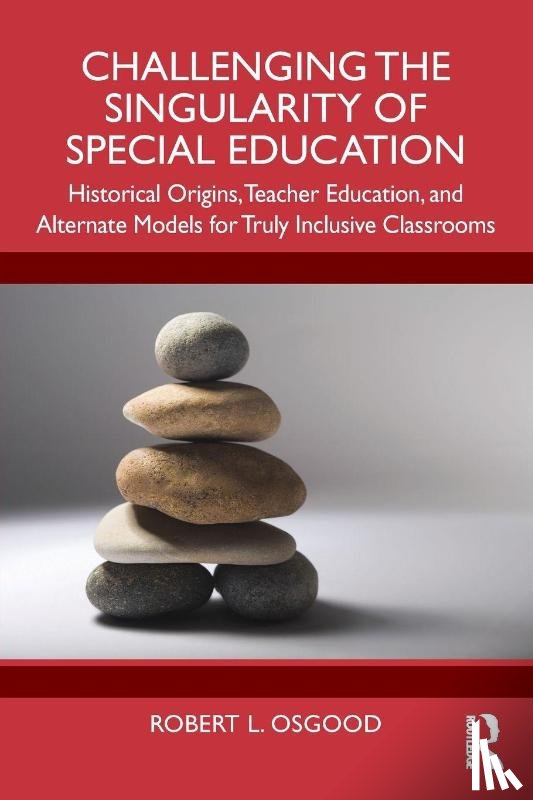 Osgood, Robert L. - Challenging the Singularity of Special Education