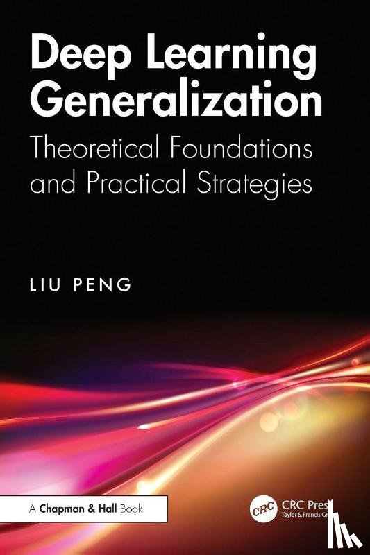 Peng, Liu - Deep Learning Generalization