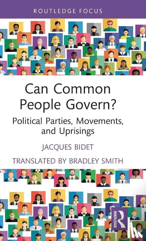 Bidet, Jacques (University of Paris Nanterre - Can Common People Govern?