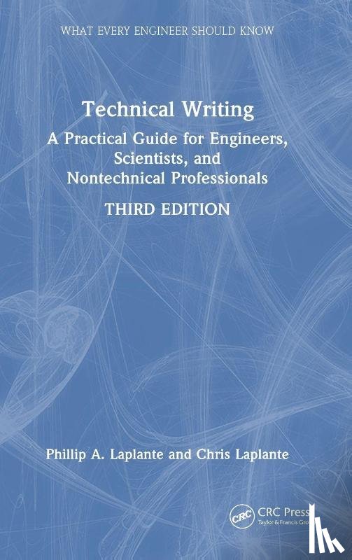 Laplante, Phillip A. (The Pennsylvania State University, Laplante, Chris - Technical Writing