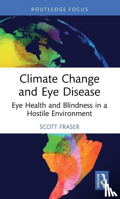 Fraser, Scott - Climate Change and Eye Disease