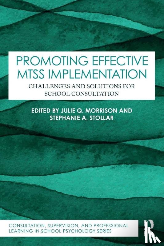  - Promoting Effective MTSS Implementation