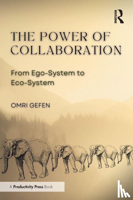 Gefen, Omri - The Power of Collaboration
