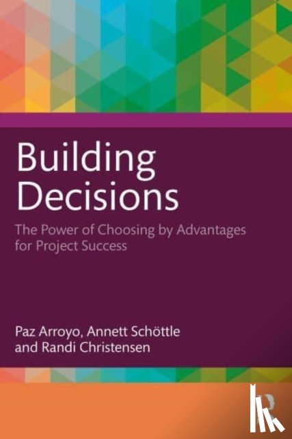 Arroyo, Paz, Schottle, Annett, Christensen, Randi - Building Decisions