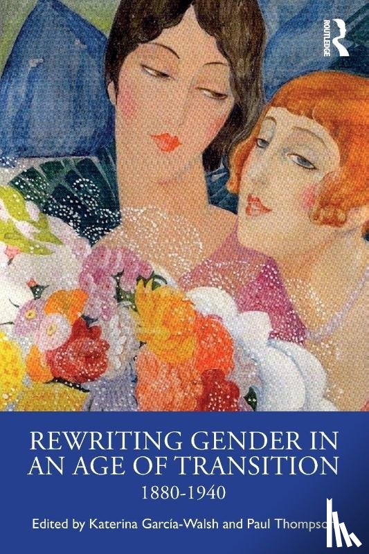 - Rewriting Gender in an Age of Transition