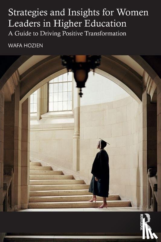 Hozien, Wafa (Central Michigan University - Strategies and Insights for Women Leaders in Higher Education