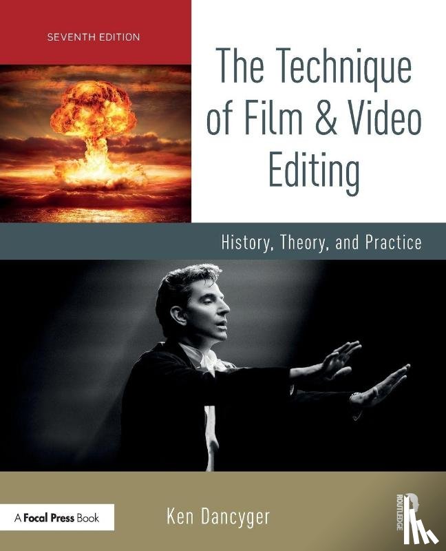 Dancyger, Ken (Tisch School of the Arts - The Technique of Film and Video Editing