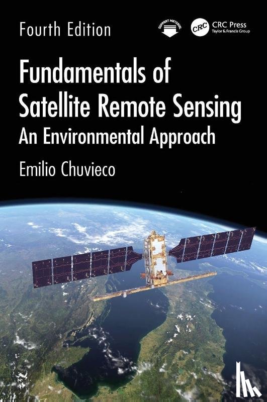 Chuvieco, Emilio (Universidad de Alcala - Fundamentals of Satellite Remote Sensing